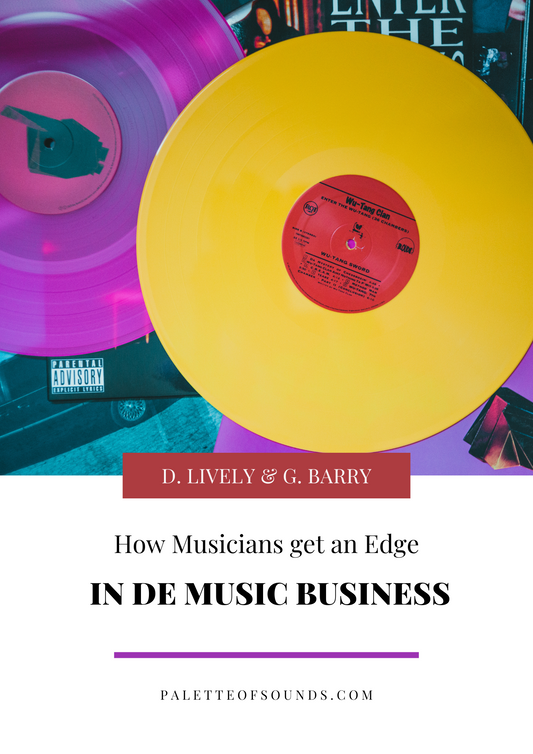 How Musicians get an Edge in the Music Business